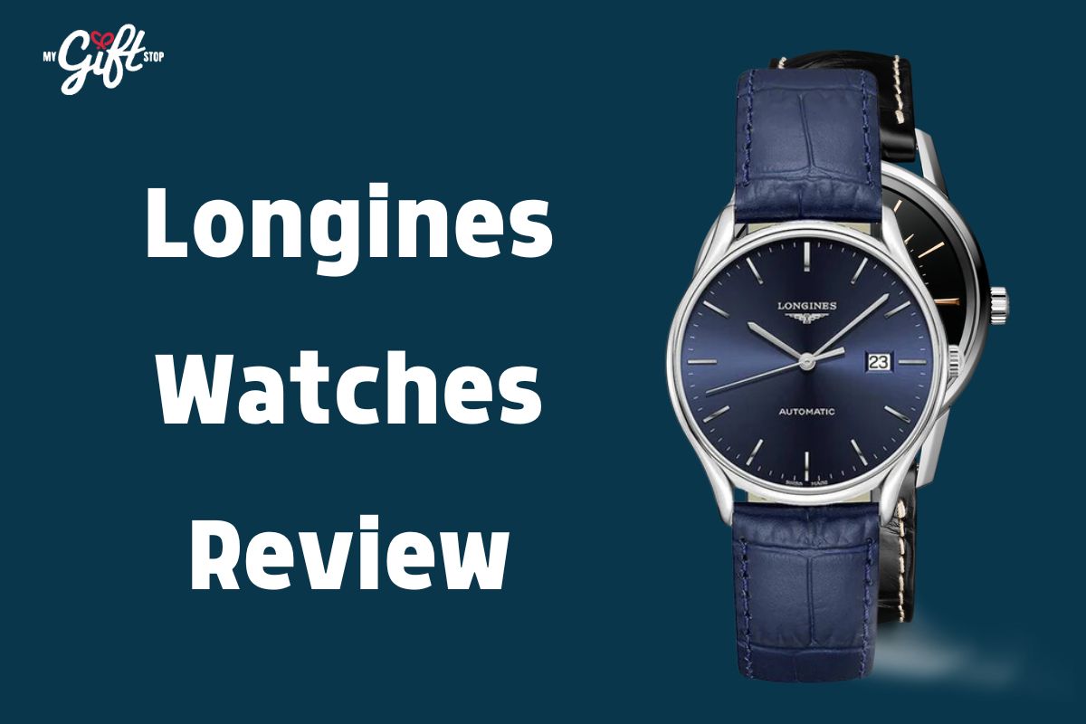 Longines Watches Review: Truly Affordable Luxury Timepieces?